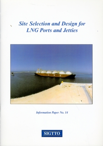 Site Selection and Design for LNG Ports and Jetties