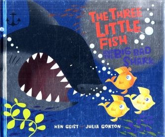 The Three Little Fish and the Big Bad Shark