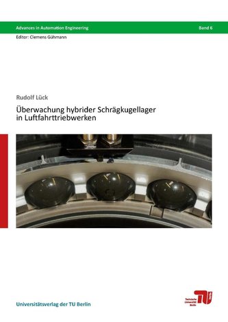 Überwachung hybrider Schrägkugellager in Luftfahrttriebwerken