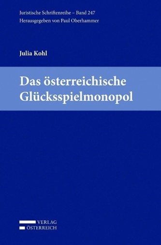 Das österreichische Glücksspielmonopol