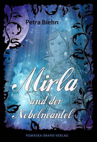 Mirla und der Nebelmantel