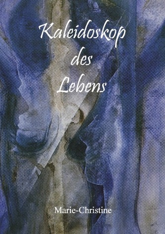 Kaleidoskop des Lebens