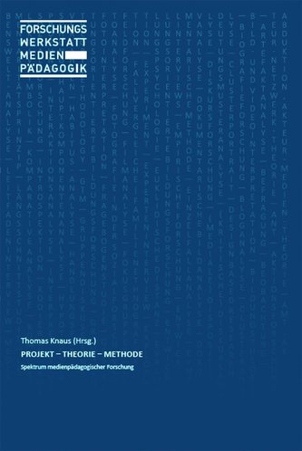 Forschungswerkstatt Medienpädagogik: Projekt - Theorie - Methode [Band 3]