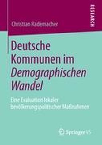 Deutsche Kommunen im Demographischen Wandel