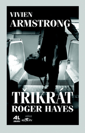 Třikrát Roger Hayes