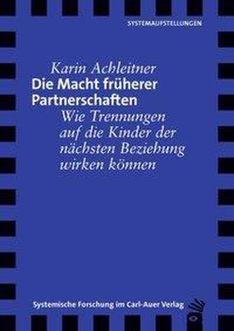 Die Macht früherer Partnerschaften