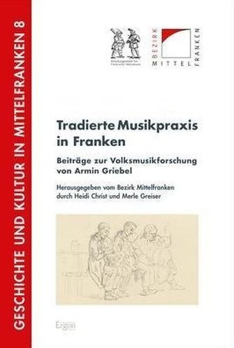 Tradierte Musikpraxis in Franken