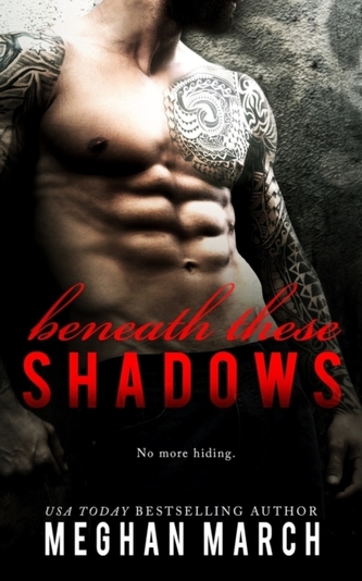 BENEATH THESE SHADOWS