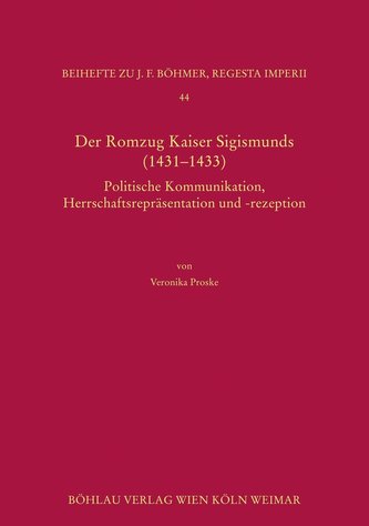 Der Romzug Kaiser Sigismunds (1431-1433)