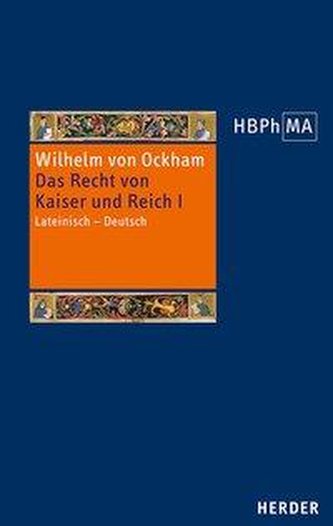 De iuribus Romani imperii. Das Recht von Kaiser und Reich, III.2 Dialogus