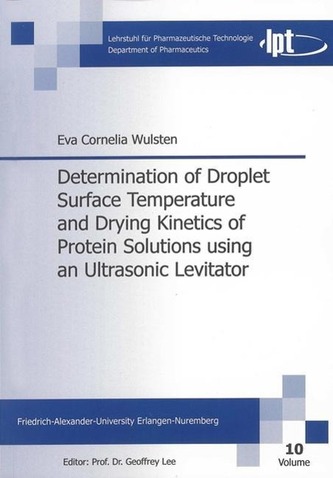 Determination of Droplet Surface Temperature and Drying Kinetics of Protein Solutions using an Ultrasonic Levitator