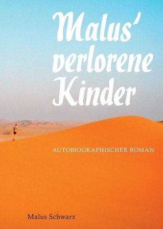 Malus' verlorene Kinder