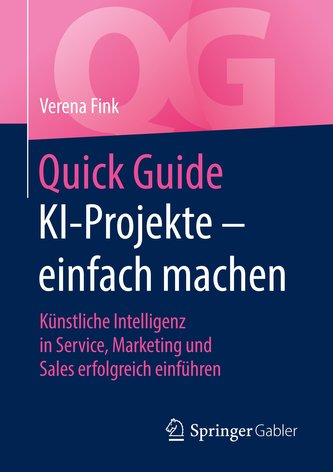 Quick Guide KI-Projekte - einfach machen
