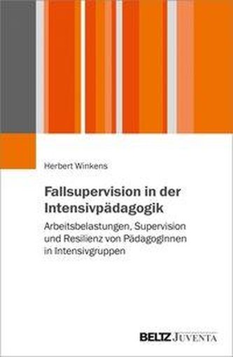 Fallsupervision in der Intensivpädagogik