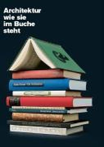 Architektur wie sie im Buche steht Architektur wie sie im Buche steht