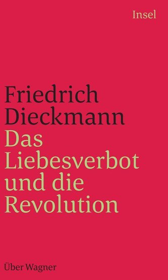 Das Liebesverbot und die Revolution