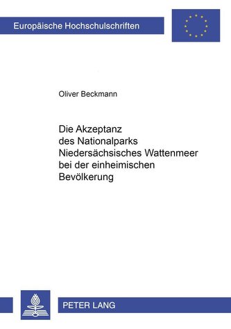 Die Akzeptanz des Nationalparks Niedersächsisches Wattenmeer bei der einheimischen Bevölkerung