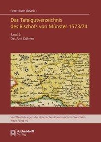 Das Tafelgutverzeichnis des Bischofs von Münster 1573/74