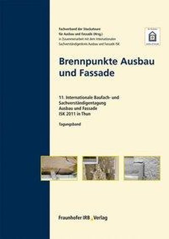 Brennpunkte Ausbau und Fassade