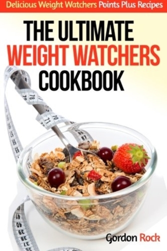 ULTIMATE WEIGHT WATCHERS COOKBOOK