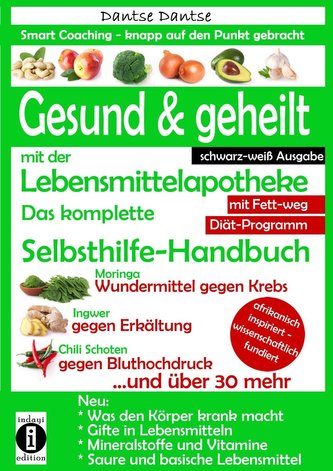 Gesund & geheilt mit der Lebensmittelapotheke