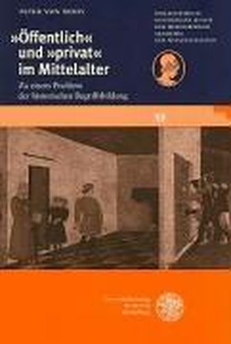 »Öffentlich« und »privat« im Mittelalter