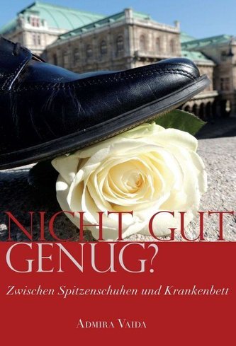 NICHT GUT GENUG?