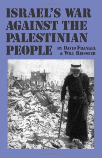 Israel's War Against the Palestinian People
