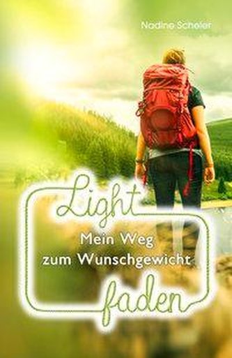 Light-Faden - Mein Weg zum Wunschgewicht