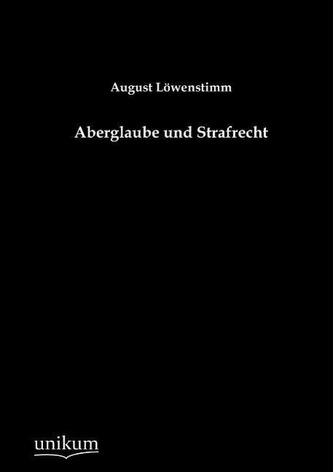 Aberglaube und Strafrecht