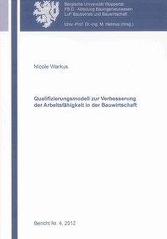 Qualifizierungsmodell zur Verbesserung der Arbeitsfähigkeit in der Bauwirtschaft