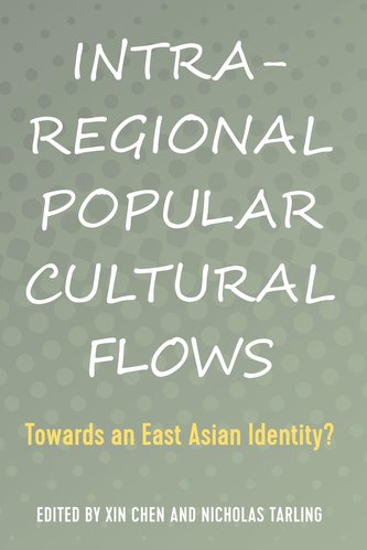 Intra-Regional Popular Cultural Flows