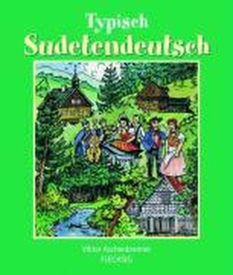 Typisch Sudetendeutsch