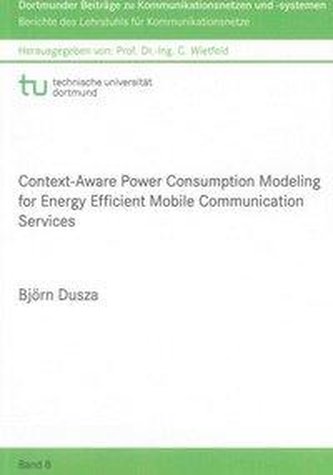 Context-Aware Power Consumption Modeling for Energy Efficient Mobile Communication Services