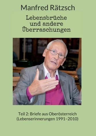 Lebensbrüche und andere Überraschungen, Teil 2