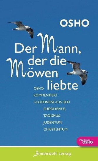 Der Mann, der die Möwen liebte