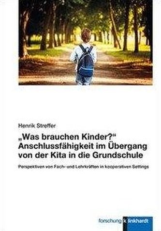 Was brauchen Kinder? Was brauchen Kinder?
