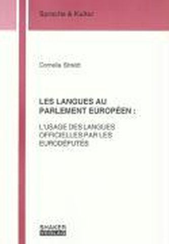LES LANGUES AU PARLEMENT EUROPÉEN