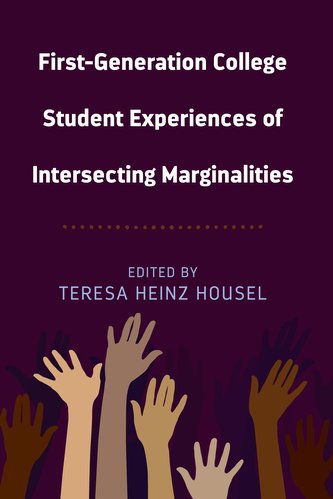 First-Generation College Student Experiences of Intersecting Marginalities