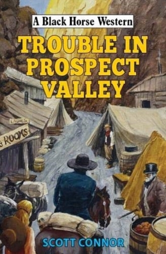 Trouble in Prospect Valley Trouble in Prospect Valley