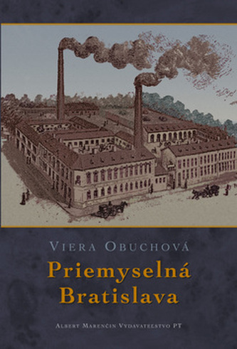 Priemyselná Bratislava Priemyselná Bratislava