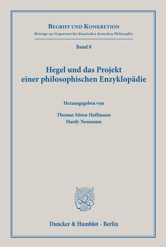 Hegel und das Projekt einer philosophischen Enzyklopädie.