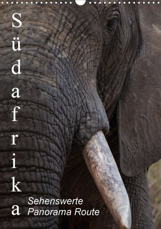 Südafrika - Sehenswerte Panorama Route / CH-Version (Wandkalender 2021 DIN A3 hoch)