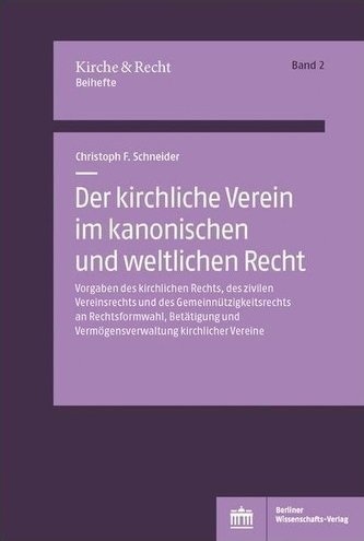 Der kirchliche Verein im kanonischen und weltlichen Recht