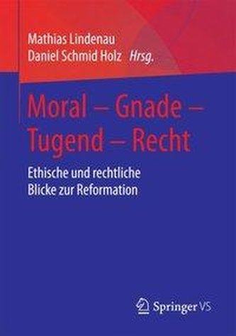 Moral - Gnade - Tugend - Recht