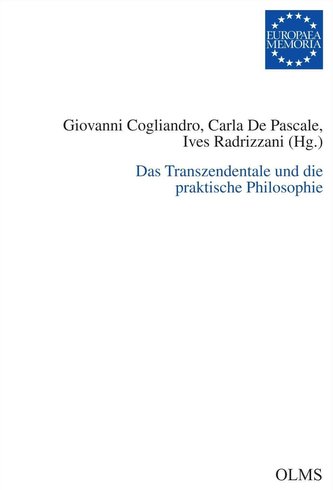 Das Transzendentale und die praktische Philosophie