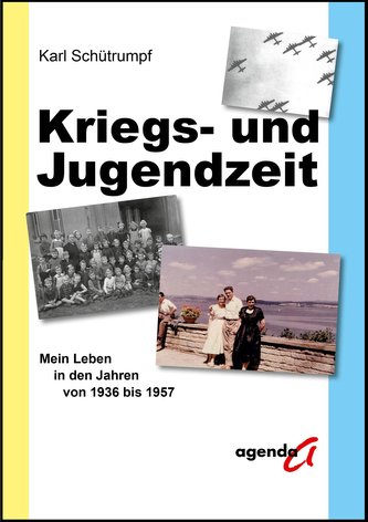 Kriegs- und Jugendzeit