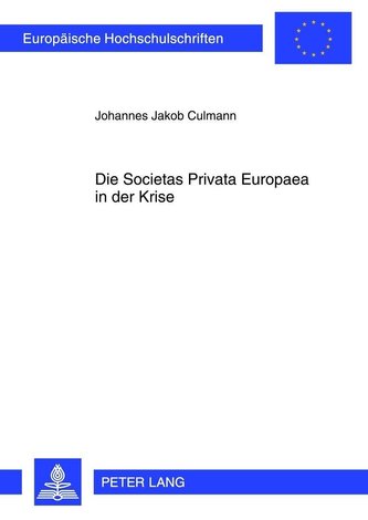 Die Societas Privata Europaea in der Krise