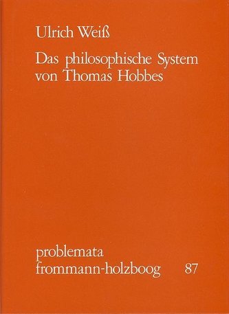 Das philosophische System von Thomas Hobbes