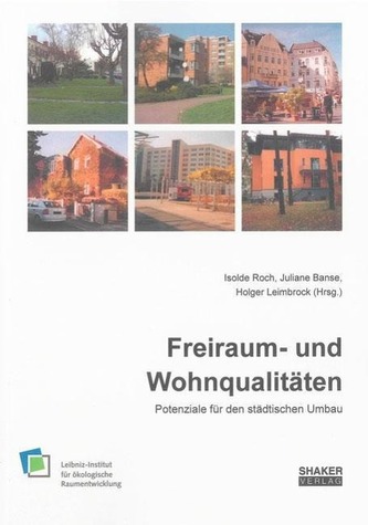 Freiraum- und Wohnqualitäten